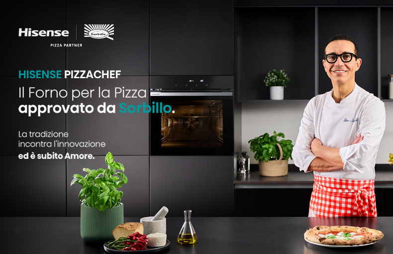 Hisense Pizza Chef, il Forno approvato da Sorbillo