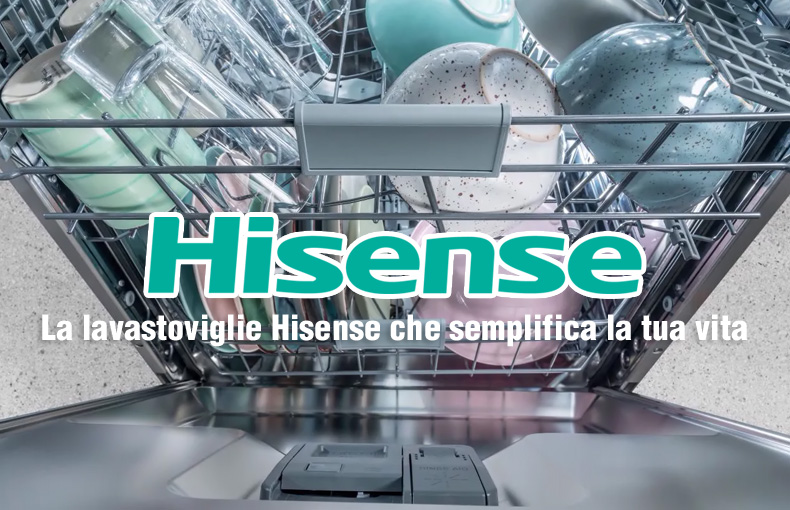 Hisense: la lavastoviglie che semplifica la quotidianità